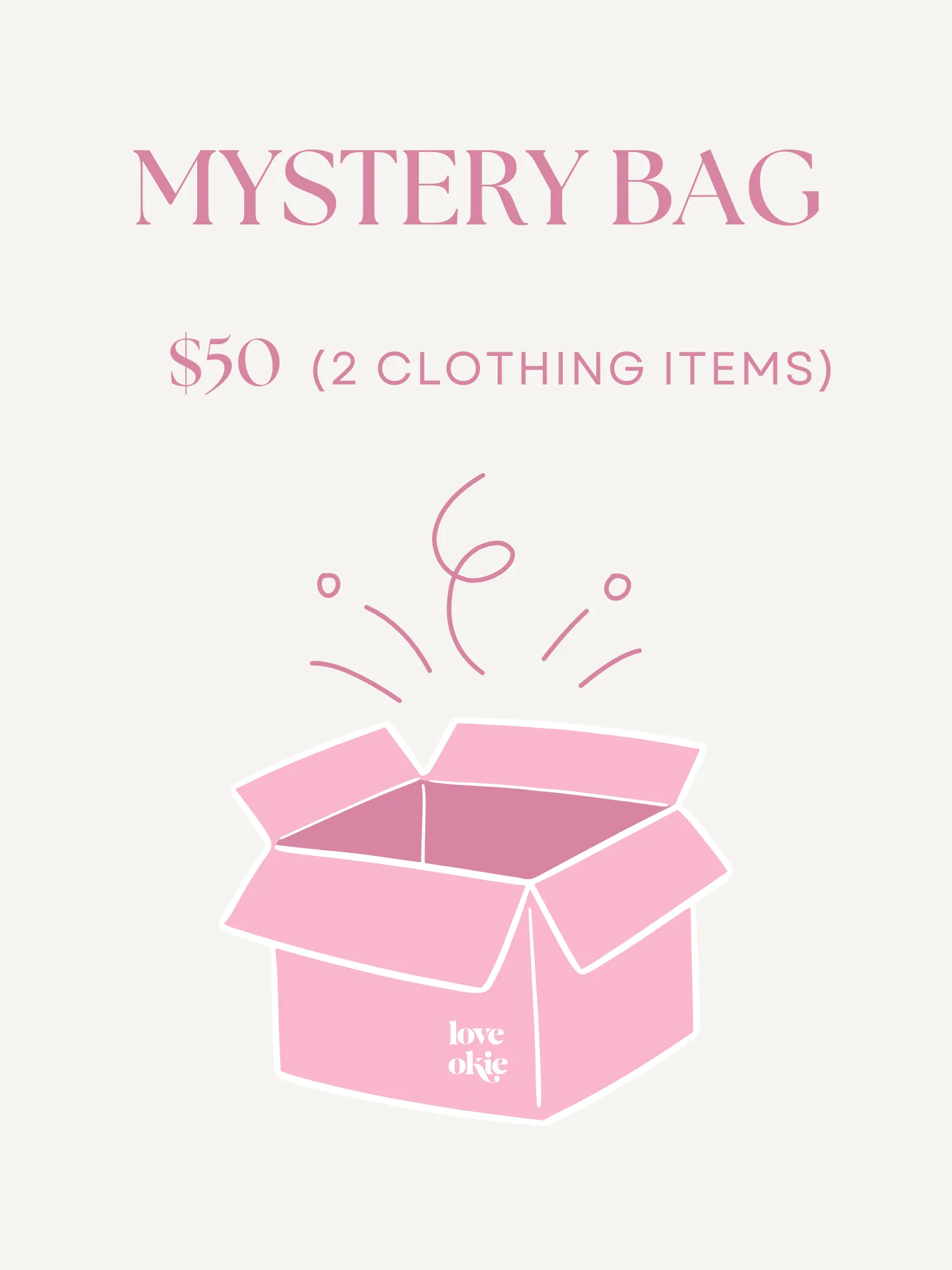 Mystery Bag - $50